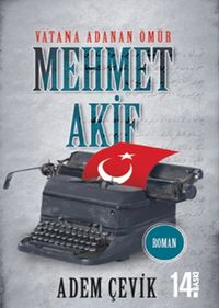 Vatana Adanan Ömür Mehmet Akif