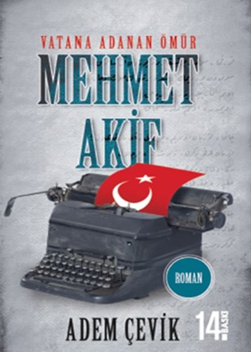 Vatana Adanan Ömür Mehmet Akif