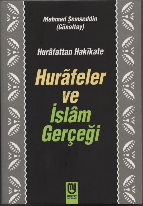 Hurafeler ve İslam Gerçeği