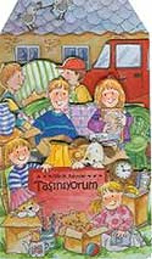 Taşınıyorum / Minik Adımlar Üç Boyutlu