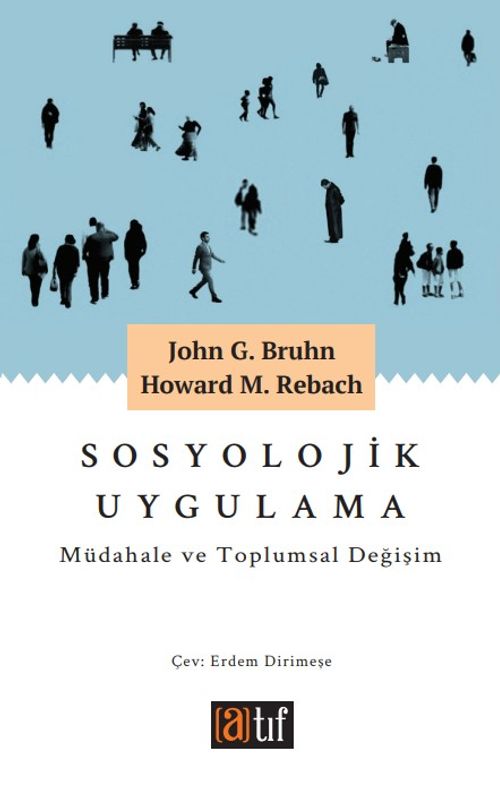 Sosyolojik Uygulama Müdahale ve Toplumsal Değişim