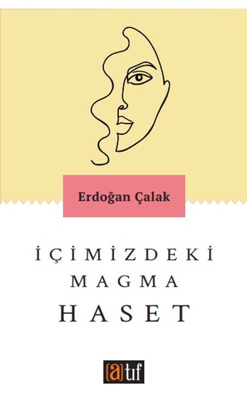 İçimizdeki Magma Haset