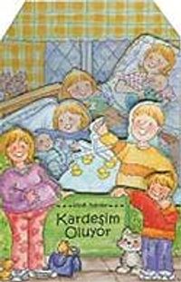 Kardeşim Oluyor / Minik Adımlar Üç Boyutlu