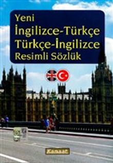 Yeni İngilizce-Türkçe Türkçe-İngilizce Resimli Sözlük