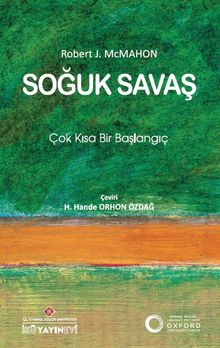 Soğuk Savaş: Çok Kısa Bir Başlangıç