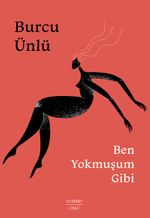 Ben Yokmuşum Gibi 