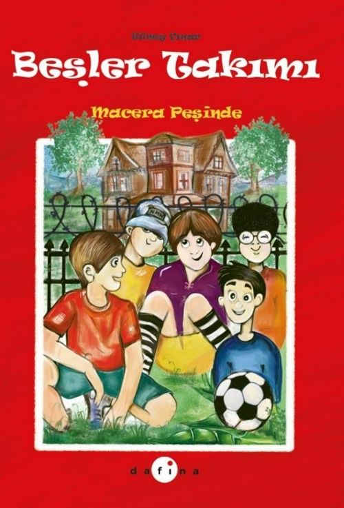 Beşler Takımı & Macera Peşinde