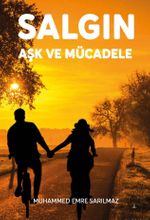 Salgın Aşk ve Mücadele