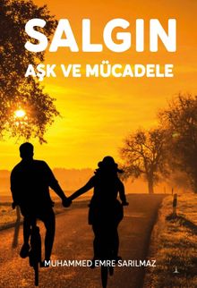 Salgın Aşk ve Mücadele
