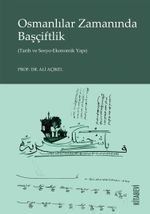 Osmanlılar Zamanında Başçiftlik (Tarih ve Sosyo-Ekonomik Yapı)