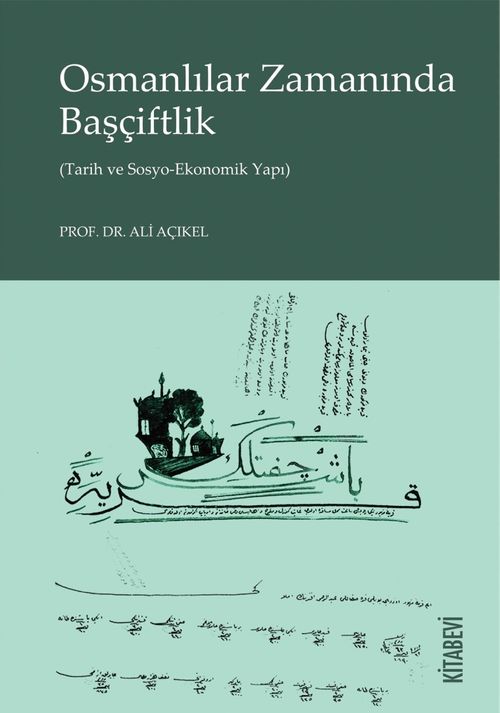 Osmanlılar Zamanında Başçiftlik (Tarih ve Sosyo-Ekonomik Yapı)