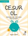 Cesur Ol & &Ccedil;ekingenliğin &Uuml;stesinden Gelme Rehberi