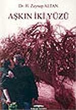 Aşkın İki Yüzü / Bir Sinema Filmi Çözümlemesi