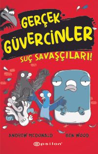 Gerçek Güvercinler 1 / Suç Savaşçıları!