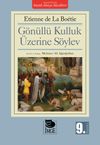 G&ouml;n&uuml;ll&uuml; Kulluk &Uuml;zerine S&ouml;ylev