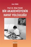 Prof. Dr. Rıfat Yıldız: Bir Akademisyenin Hayat Yolculuğu