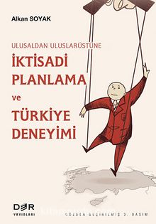 İktisadi Planlama ve Türkiye Deneyimi & Ulusaldan Uluslarüstüne