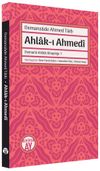 Ahlak-ı Ahmed&icirc; / Osmanlı Ahlak Kitaplığı: 1