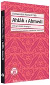 Ahlak-ı Ahmedî / Osmanlı Ahlak Kitaplığı: 1