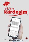 D&ouml;n Kardeşim!