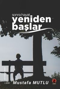 Sonra Hayat Yeniden Başlar