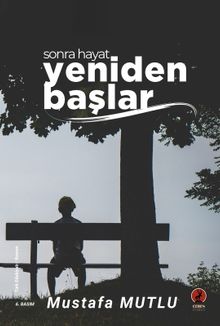 Sonra Hayat Yeniden Başlar