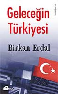 Geleceğin Türkiyesi
