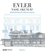 Evler Nasıl Okunur? & Hızlandırılmış Ev Mimarisi Kursu