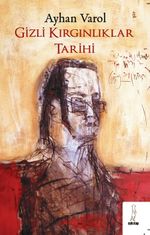 Gizli Kırgınlıklar Tarihi