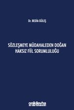 Sözleşmeye Müdahaleden Doğan Haksız Fiil Sorumluluğu