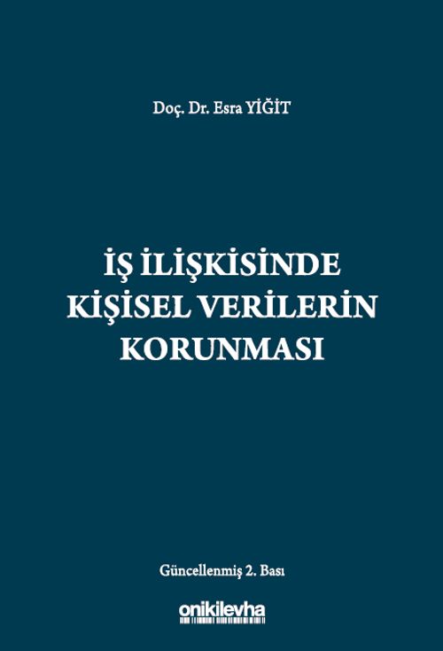 İş İlişkisinde Kişisel Verilerin Korunması