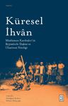 Küresel İhvan &amp; Müslüman Kardeşler'in Rejimlerle İlişkileri ve Ulusötesi Niteliği