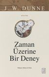 Zaman &Uuml;zerine Bir Deney