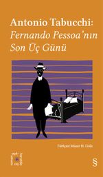 Everest Açıkhava 34 / Antonio Tabucchi: Fernando Pessoa'nın Son Üç Günü  