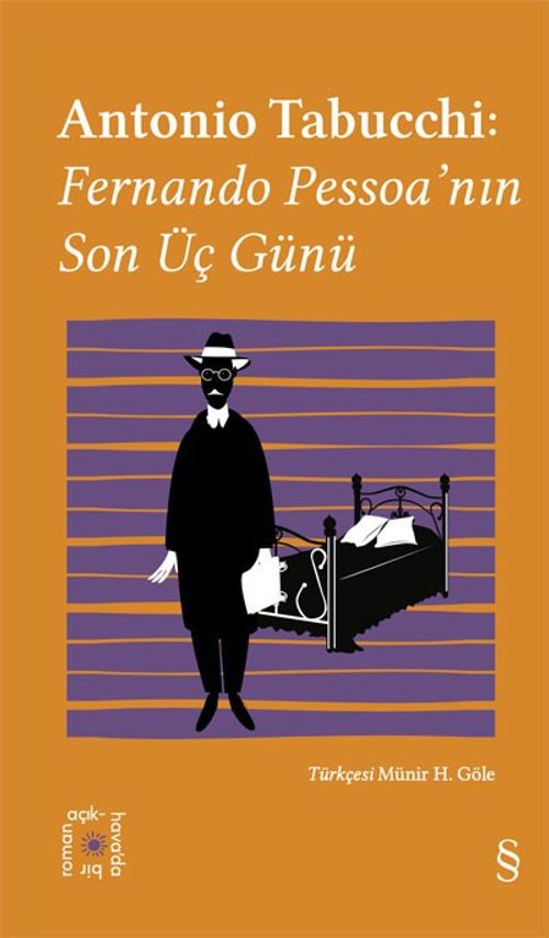 Everest Açıkhava 34 / Antonio Tabucchi: Fernando Pessoa'nın Son Üç Günü  