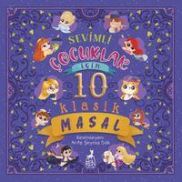 Sevimli Çocuklar İçin (10 Klasik Masal)