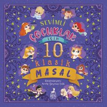 Sevimli Çocuklar İçin (10 Klasik Masal)