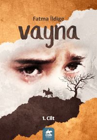 Vayna (1. Cilt)