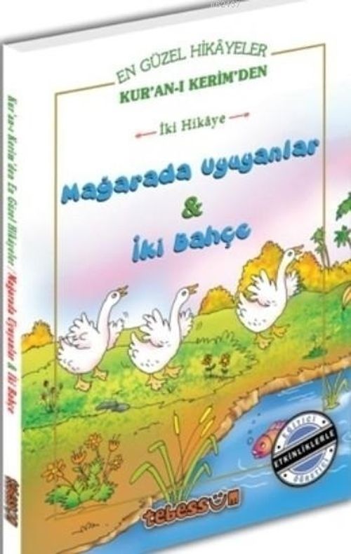 Mağarada Uyuyanlar & İki Bahçe