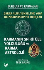 Karmanın Spitritüel Yolculuğu ve Karma Astroloji 