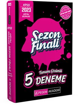 2023 KPSS Eğitim Bilimleri Sezon Finali Tamamı Çözümlü 5 Deneme