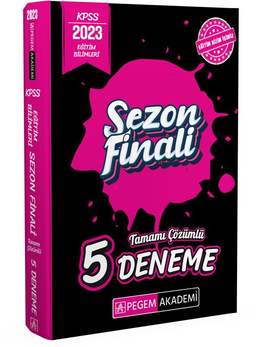 2023 KPSS Eğitim Bilimleri Sezon Finali Tamamı Çözümlü 5 Deneme