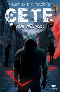 Çete 3 / Geri Vites Yok