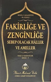 Fakirliğe ve Zenginliğe Sebep Olacak Haller ve Ameller