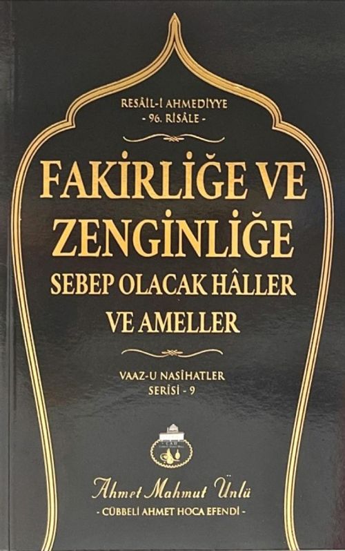 Fakirliğe ve Zenginliğe Sebep Olacak Haller ve Ameller