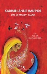 Kadının Anne Hali'nde Dini ve Manevi Yaşam