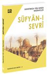 Hayatımıza Y&ouml;n Veren Nasihatler / S&uuml;fyan-ı Sevr&icirc;