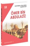 Hayatımıza Y&ouml;n Veren Nasihatler / &Ouml;mer Bin Abdulaziz