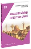 Hayatımıza Y&ouml;n Veren Nasihatler / Abdullah Bin M&uuml;barek - Eb&ucirc; S&uuml;leyman Daran&icirc;