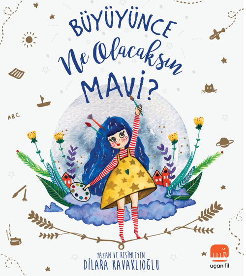 Büyüyünce Ne Olacaksın Mavi?